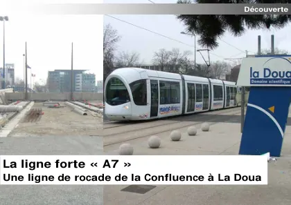 Couverture – La ligne forte A7 : de la Confluence à La Doua