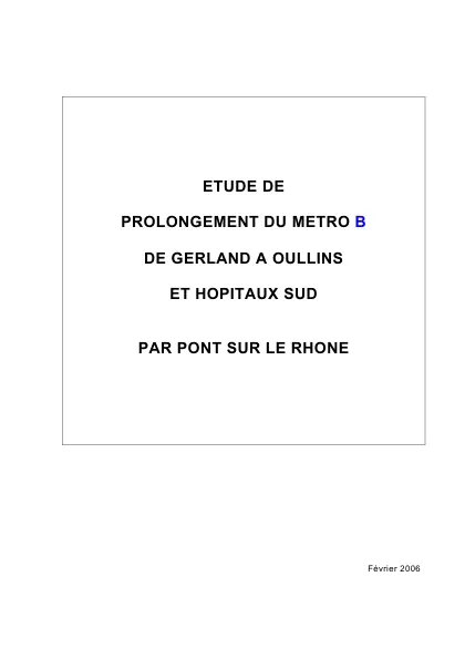 Couverture – Prolongement du métro B de Gerland à Oullins et Hôpitaux Sud